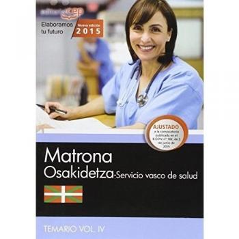 Matrona. Servicio vasco de salud-Osakidetza. Temario Vol.IV