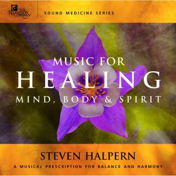 Holistic Healing Music: Mind, Body & Spirit Therapy