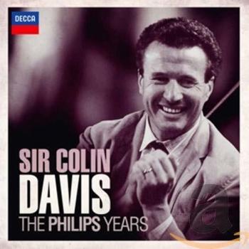 Sir Colin Davis - The Philips Years