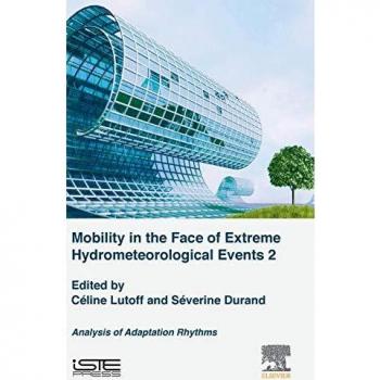 Mobilities Facing Hydrometeorological Extreme Events 2: Analysis of Adaptation Rhythms