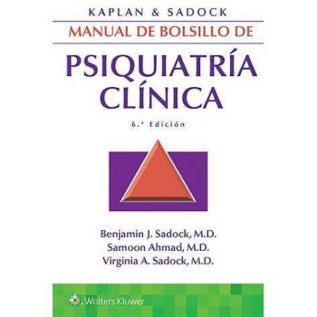 Kaplan & Sadock. Manual De bolsillo de Psiquiatría Clínica