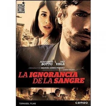 La ignorancia de la sangre [DVD]