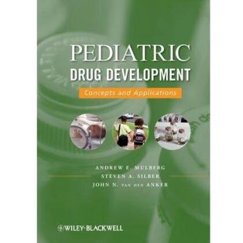Pediatric Drug Development: Concepts and Applications: v. 1