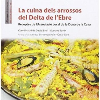 Cuina dels arrossos del Delta de l’Ebre, La