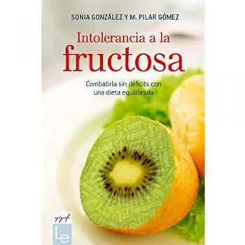 Intolerancia a la fructosa: Combatirla sin déficits con una dieta equilibrada: 8