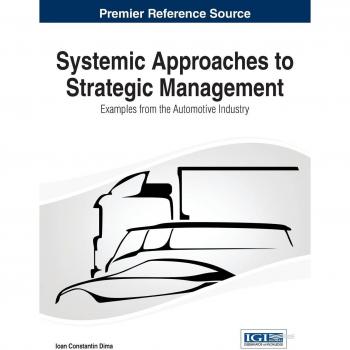 Enfoques Sistémicos para la Gestión Estratégica en la Industria Automotriz (Avances en Logística, Operaciones y Ciencia de la Gestión) - Tapa Dura