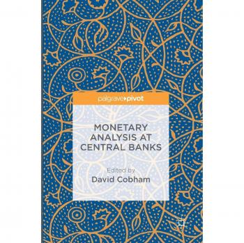 Monetary Analysis at Central Banks
