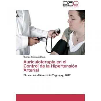Auriculotherapy for Hypertension Control: Yaguajay Case Study 2012