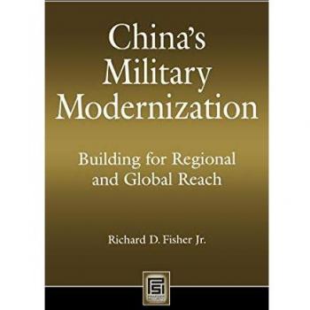 China's Military Modernization: Regional and Global Strategy Insights (Praeger Security International)