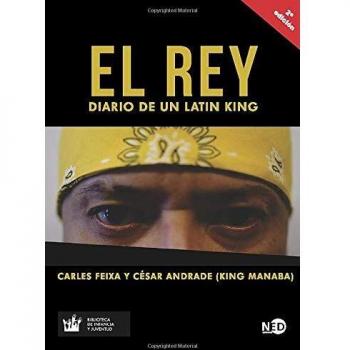 El Rey. Diario De Un Latin King: 2041