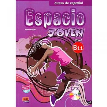 Espacio Joven B1.1 - Libro del alumno: 0000