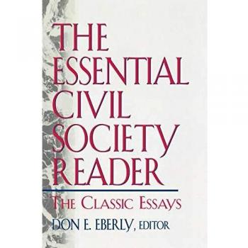 Essential Civil Society Reader: Classic Essays Collection
