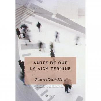 Antes de que la vida termine