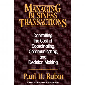 Gestión de Transacciones Empresariales: Controlando Costos de Coordinación, Comunicación y Toma de Decisiones - Edición en Tapa Blanda por Paul H. Rubin