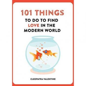 101 Cosas que Hacer para Encontrar el Amor en el Mundo Moderno - Edición en Rústica
