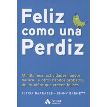 Feliz como una perdiz