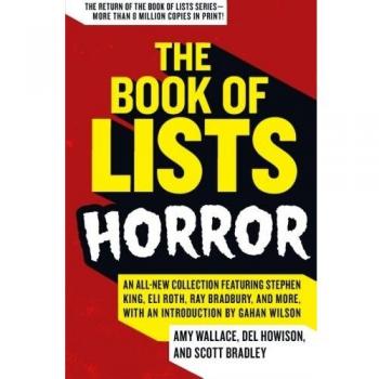 The Book of Lists: Horror: An All-new Collection of Spine-tingling, Hair-raising Blood-curdling Fun and Facts