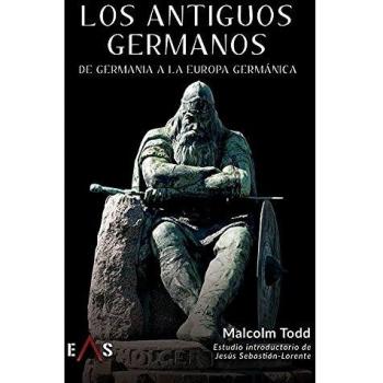 Los antiguos germanos: De Germania a la Europa germánica: 5