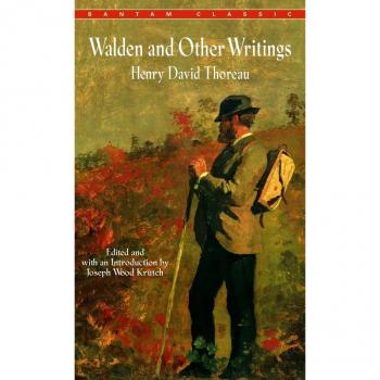 Walden and Other Writings