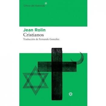 Cristianos - Jean Rolin