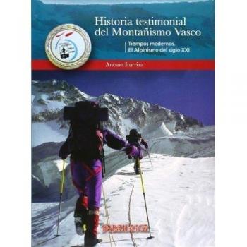 Historia Testimonial Del Montañismo Vasco