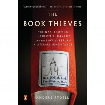 The Book Thieves: The Nazi Looting of Europe's Libraries and the Race to Return a Literary Inheritance