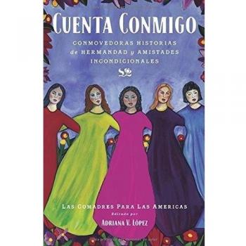 Cuenta Conmigo: Conmovedoras Historias de Hermandad Y Amistades Incondicionales