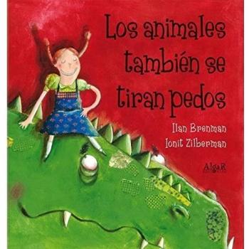 Los animales también se tiran pedos: 9 - Ilan Brenman