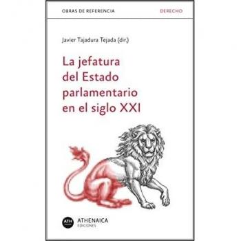La Jefatura Del Estado Parlamentario En El Siglo Xxi: 4