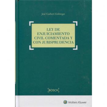 Ley de Enjuiciamiento Civil comentada y con jurisprudencia