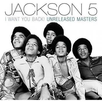 I Want You Back! Unreleased Masters