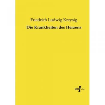 Enfermedades del Corazón - Friedrich Ludwig Kreysig