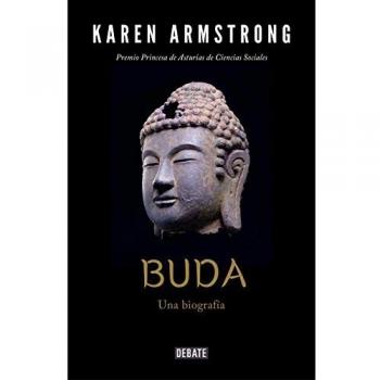 Buda: Una biografía - Karen Armstrong