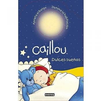 Caillou. Dulces Sueños. Aprieta El Botón. Ilumina La Habitación