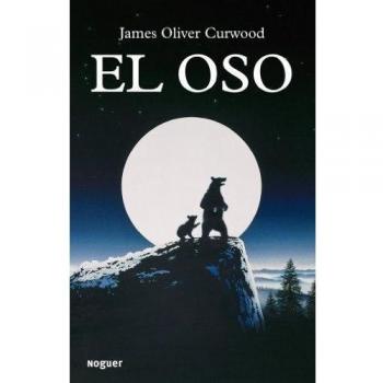 El oso - James Oliver Curwood