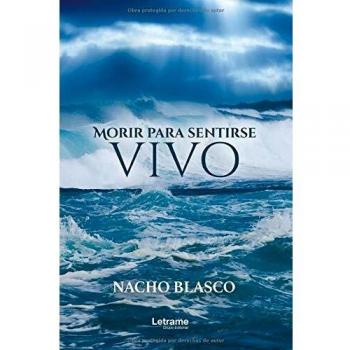 Morir Para Sentirse Vivo