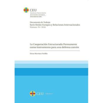 La Cooperación Estructurada Permanente como instrumento para una defensa común