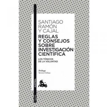 Reglas y consejos sobre investigación científica: Los tónicos de la voluntad: 4