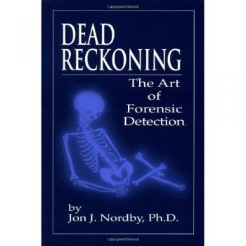 Dead Reckoning: The Art of Forensic Detection