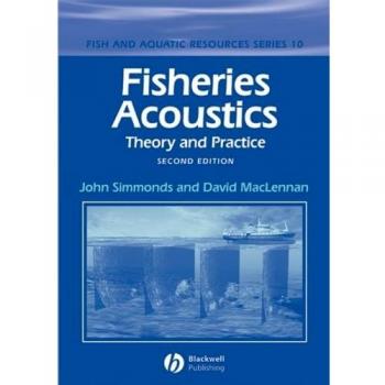 Fisheries Acoustics: Theory and Practice