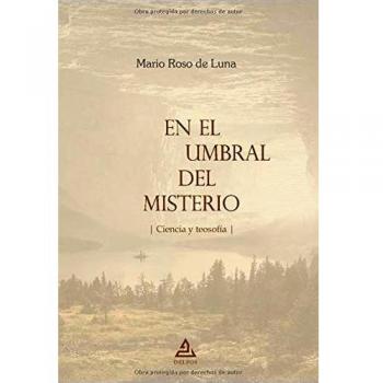En el umbral del misterio: Ciencia y teosofía: 4