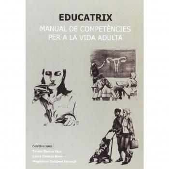 Educatrix: Manual de competències per a la vida adulta: 419