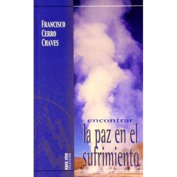 Encontar la Paz en el Sufrimiento