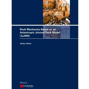 Rock Mechanics Based on an Anisotropic Jointed Rock Model