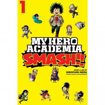 My Hero Academia: Smash! Vol 1: Volume 1