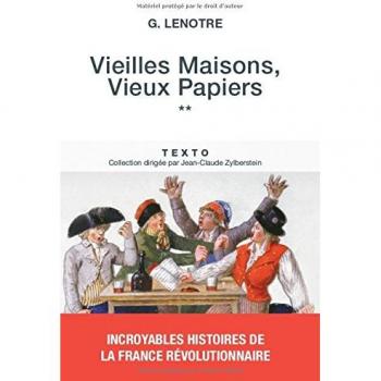 Vieilles maisons, vieux papiers : Tome 2