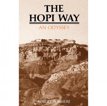 The Hopi Way: An Odyssey - Paperback Edition by Robert Boissiere