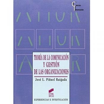 Teoría de la comunicación y gestión de las organizaciones