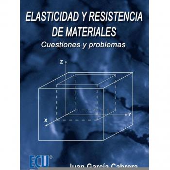 Elasticidad y resistencia de materiales: Cuestiones y problemas
