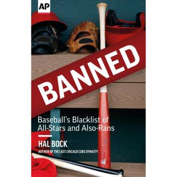Banned: Baseball's Blacklist of All-Stars and Also-Rans